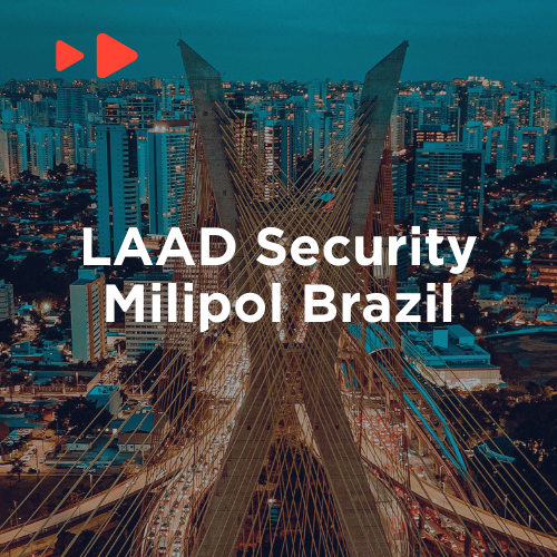 LAAD Security Milipol Brazil